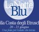 Eventi Toscana: La Notte Blu Costa degli Etruschi 2015